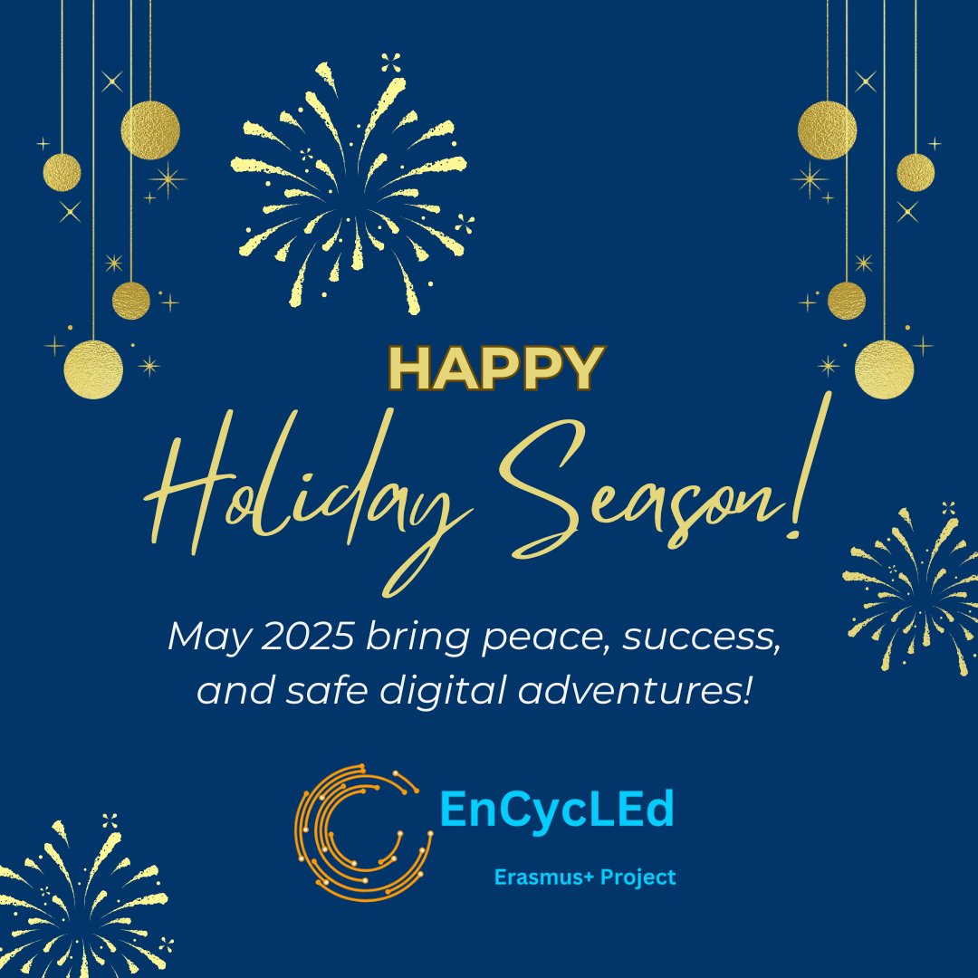 encycled_proj's tweet image. Wishing You a Bright and Secure Holiday Season! ✨ 
The #EnCycLEd #ErasmusPlusProject extends heartfelt thanks to all our incredible partners and stakeholders.
We are looking forward to a resilient and connected 2025!
#cybersecurity #cybersecurityawareness #cybersecurityeducation