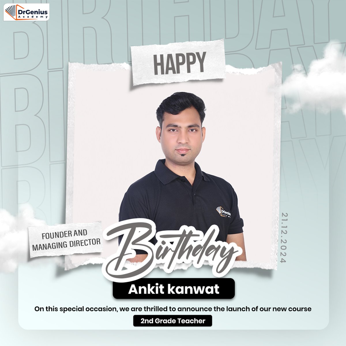 drgeniusacademy's tweet image. Happy Birthday to Our Founder &amp;amp; Managing Director, Ankit Kanwat Sir! 🎂
Celebrating his vision &amp;amp; leadership at DrGenius Academy. 🎈
🎊 Excited to announce the launch of our 2nd Grade Teacher course! 📘✨
#HappyBirthdayAnkitKanwat #NewCourseLaunch #DrGeniusAcademy