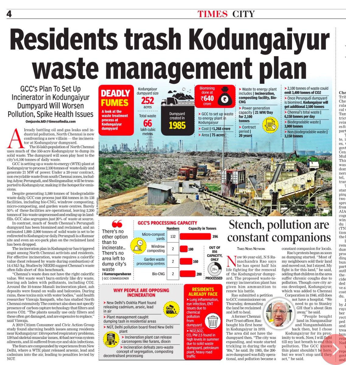 Already battling gas leaks and industrial pollution, 35-lakh residents of North Chennai are now confronting a new villain — the Waste To Energy Plant at Kodungaiyur dumpyard that comes with an incinerator.

The 350-acre Kodungaiyur dumpyard has been getting 2500 tonnes of solid