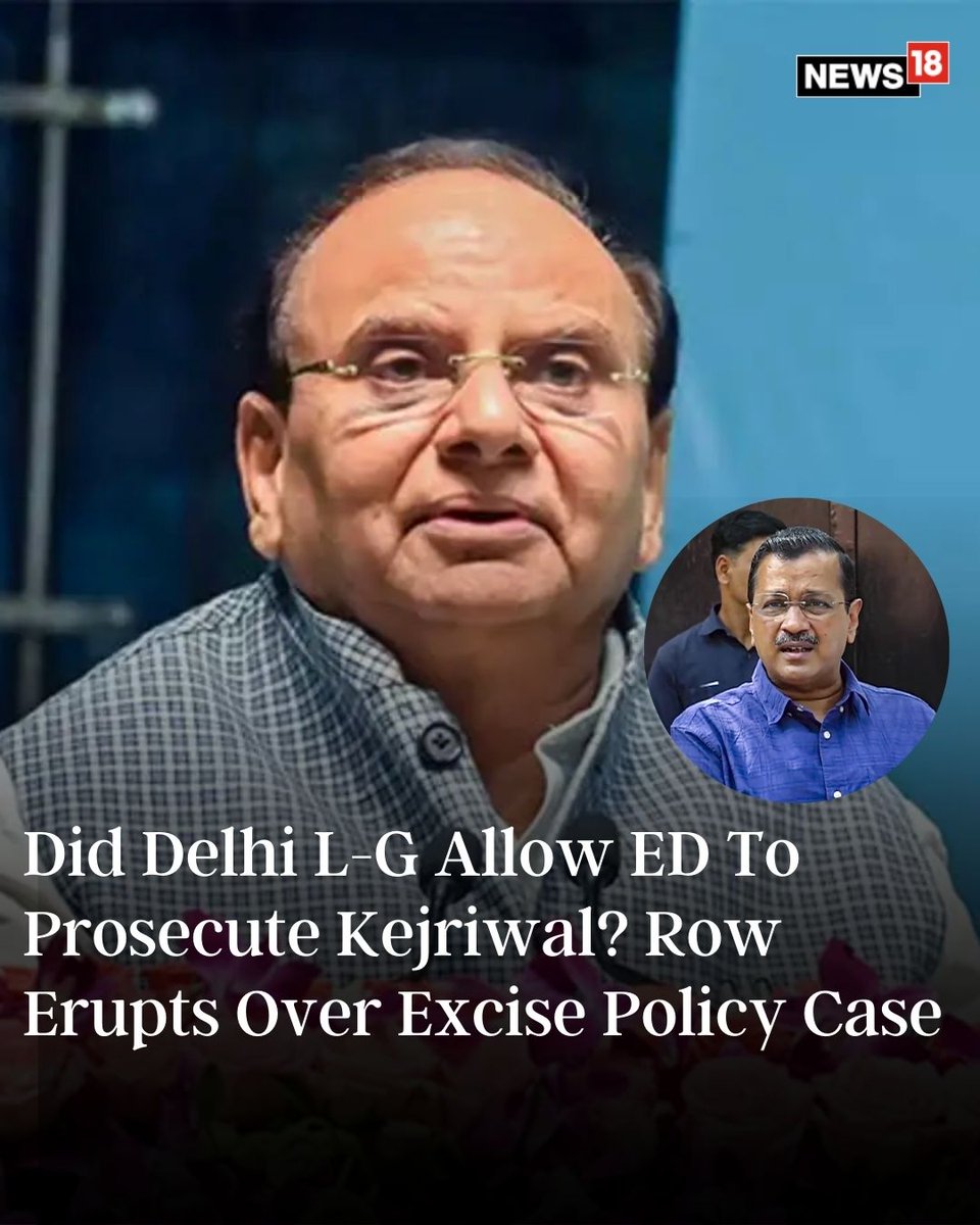 CNNnews18's tweet image. Lieutenant governor V K Saxena has reportedly given sanction to the Enforcement Directorate to prosecute Aam Aadmi Party chief Arvind Kejriwal in the excise policy case

#delhi #delhilg #excisepolicycase #ed #enforcementdirectorate

news18.com/politics/ahead…