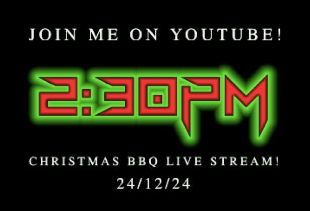 DG95Official's tweet photo. Join me from 2.30pm on Christmas eve for a Christmas BBQ festival live stream.
➡️ Find Me On YouTube by searching Dominic Gardner and let's do a Q&A as well
#bbqstream #livestream https://t.co/EifFyG1H4a