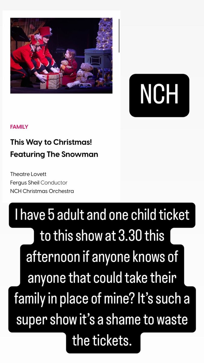 Our days plans have fallen slowly apart leaving me with 5adult &amp; 1child tickets. I’d love to get them to another family that could use them. Short notice - it’s today @ 3.30 in the NCH.