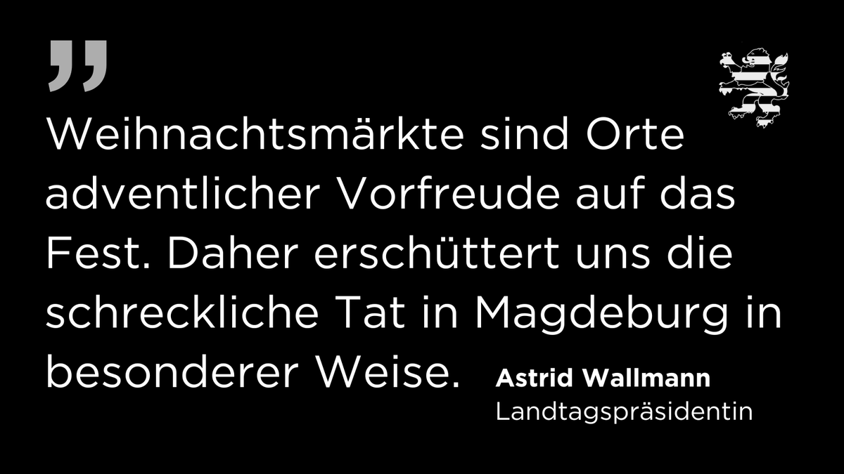 "Unsere Gedanken sind bei den Opfern, den Verletzten und ihren Angehörigen. Ihnen gilt unser tief empfundenes Mitgefühl", sagt Landtagspräsidentin Astrid Wallmann. #Magdeburg