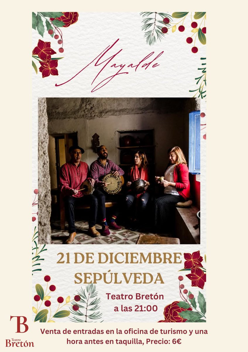 Actuación musical del grupo Mayalde sábado 21 a las 21:00 en el teatro Bretón.
Concierto original con tintes navideños, no os lo podéis perder.
Venta de entradas en la oficina de turismo de Sepúlveda 921540425 y una hora antes en la taquilla del teatro.
<a href="/DipuSG/">Diputación de Segovia</a> <a href="/PregoneroSepul/">El Pregonero de Sepúlveda</a>