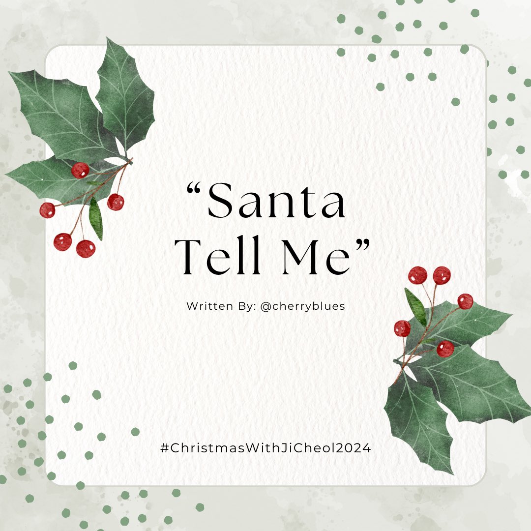 cherrybluesfic's tweet photo. Day 13 of #ChristmasWithJiCheol2024 

sc/wz | 1.3k words | mall santa seungcheol 

https://t.co/OgxpEOADyF https://t.co/yQhBjd5FdU
