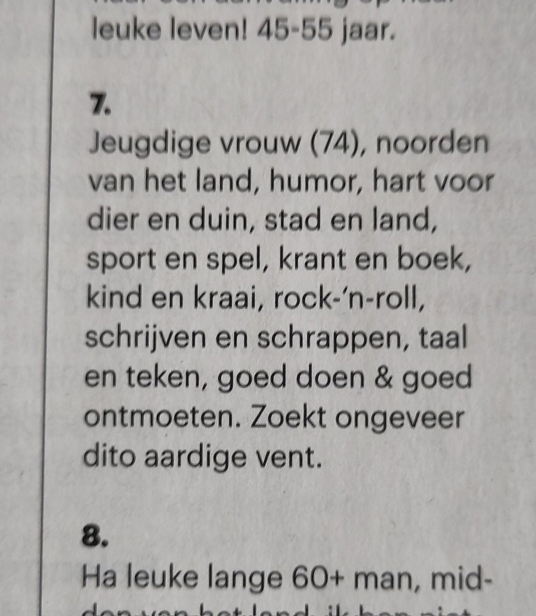 't Is dat ik geen single en 70+ ben, anders wist ik het wel :). Lijkt me een leuk mens. Mooie actie van <a href="/trouw/">Trouw</a> om 339 contactadvertenties te plaatsen.