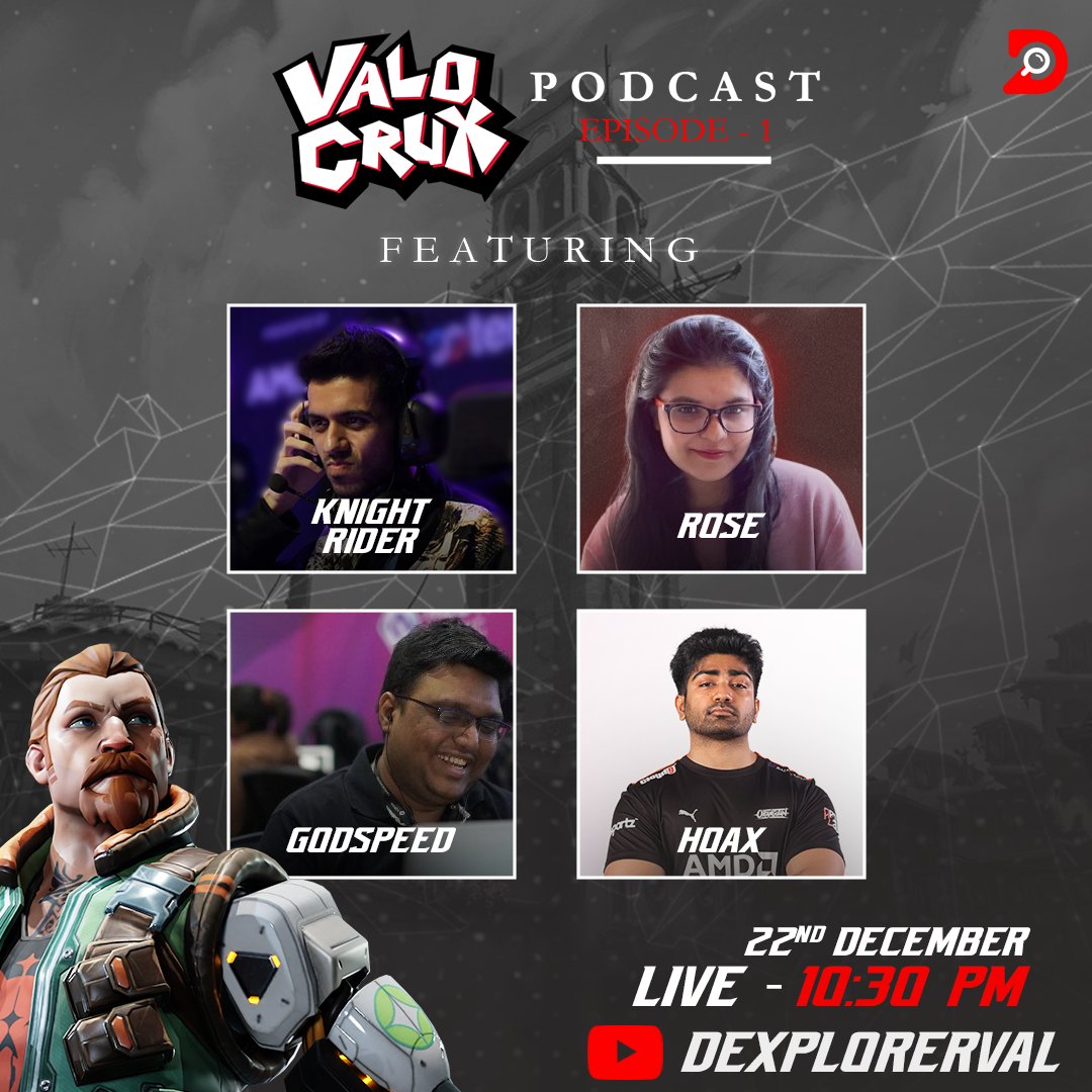 DexplorerVAL (@dexplorerval) on Twitter photo Get ready for the first episode of the ValoCrux Podcast! 🎙️🔥
Featuring Knight Rider, Dr. Rosee, Godspeed, & Hoax. 🚀✨
📅 22nd Dec | ⏰ 10:30 PM
📺 LIVE on <a href="/DexplorerVAL/">DexplorerVAL</a> YouTube!
Don’t miss epic insights & discussions! 🎯💬
#ValoCrux #DexplorerVAL #ValorantSouthAsia Get ready for the first episode of the ValoCrux Podcast! 🎙️🔥
Featuring Knight Rider, Dr. Rosee, Godspeed, & Hoax. 🚀✨
📅 22nd Dec | ⏰ 10:30 PM
📺 LIVE on <a href="/DexplorerVAL/">DexplorerVAL</a> YouTube!
Don’t miss epic insights & discussions! 🎯💬
#ValoCrux #DexplorerVAL #ValorantSouthAsia