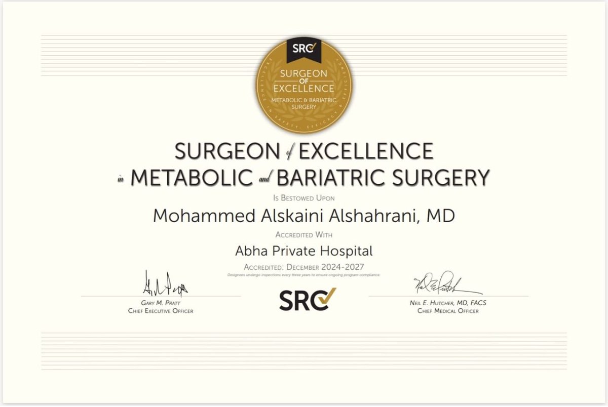 الحمد لله حصلت على شهادة التميًّز الأمريكيه (SRC) المعتمده في  التمثيل الغذائي وجراحة السمنة .،،،،،