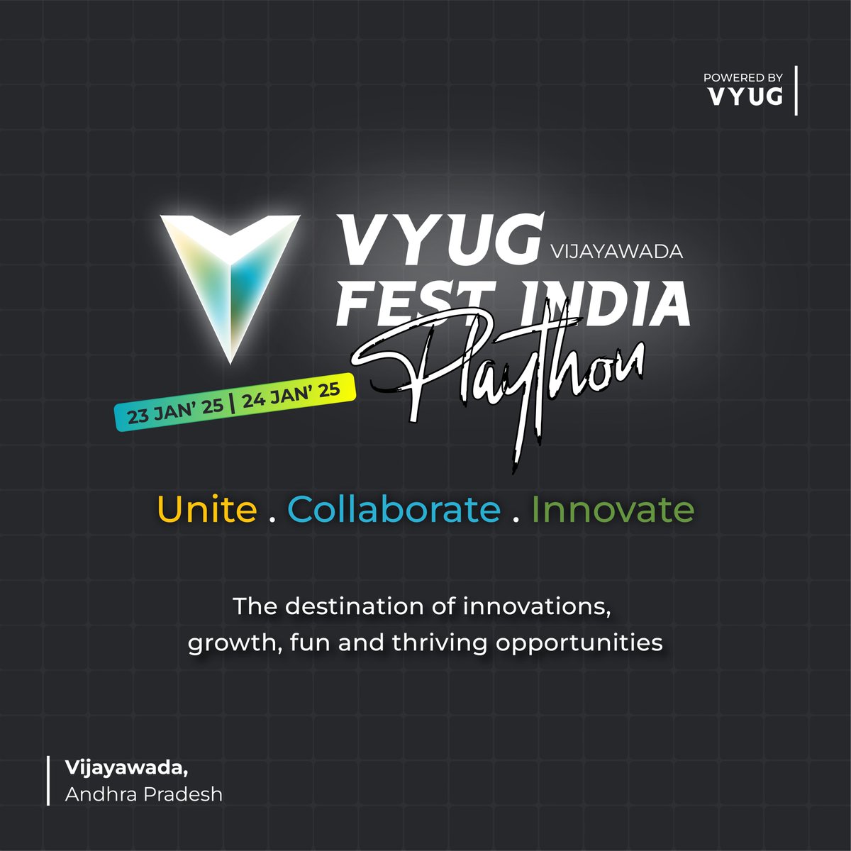 🚨Big news!🚨

Get ready for an unforgettable experience at #VFI Plaython in Vijayawada📍

Let's Unite, Collaborate, and Innovate together✌

#VYUGFestIndia #plaython #Vyug