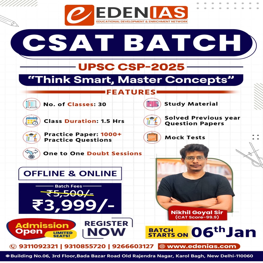 Team_EDENIAS's tweet image. 📚 Eden IAS CSAT Batch for UPSC CSP-2025 

✅ Features:
✔️ 30 Classes (1.5 hours each)
✔️ 1000+ Practice Questions
✔️ Solved PYQs &amp;amp; Mock Tests

🗓 Batch Starts: 6th Jan
💸 Fee: ₹3,999/- (Online &amp;amp; Offline)

Register Now!
☎️ For inquiries: 9311092321 | 9310855720

#UPSC #CSATBatch