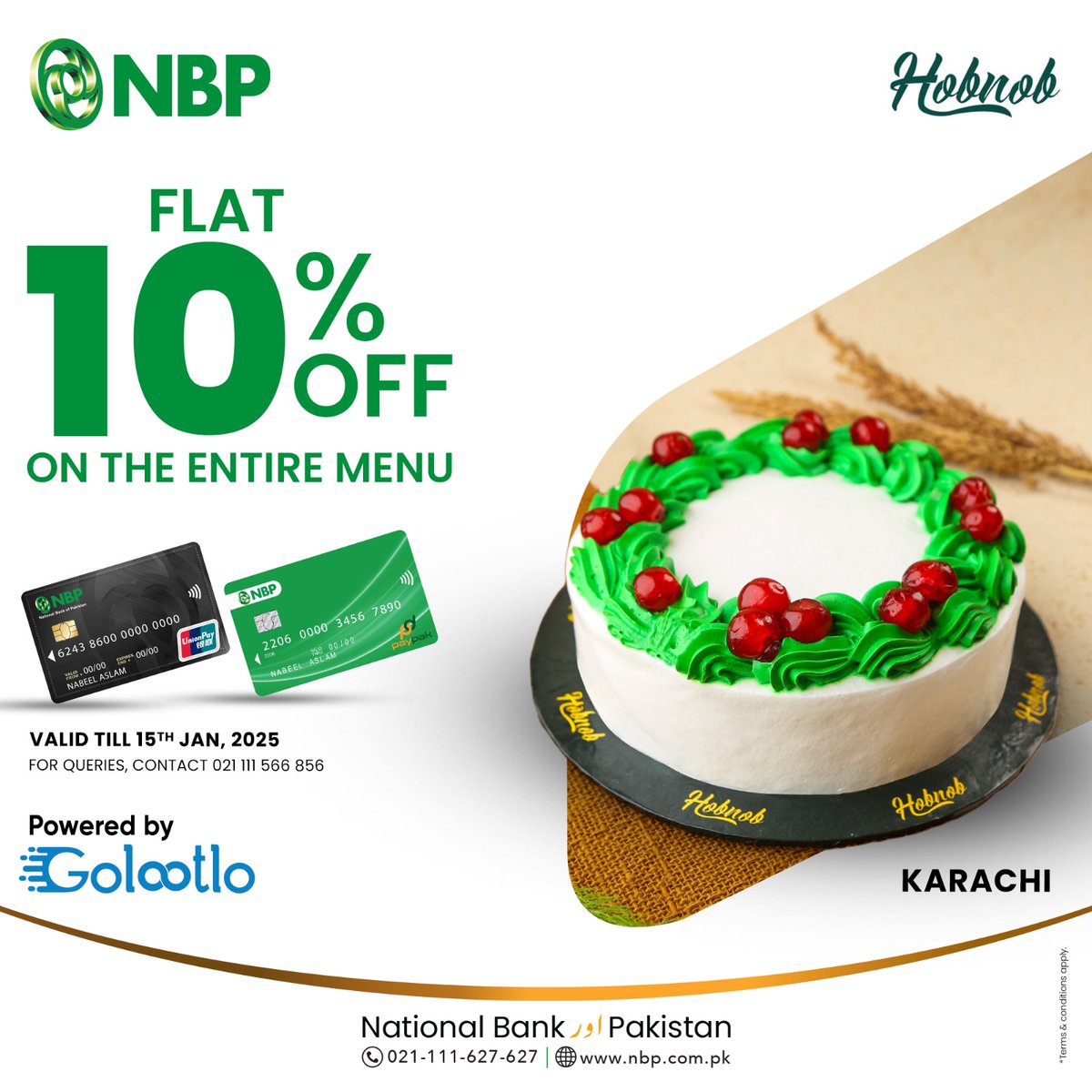 TheNBPak's tweet photo. Get flat 10% off on the entire menu at Hobnob with NBP Debit Cards.
Valid till 15th Jan 2025
Valid in Karachi only
*Terms & Conditions apply
#NBP #NationalBankAurPakistan #TheNationsBank #Golootlo #Hobnob https://t.co/CgCrZ4VVPa