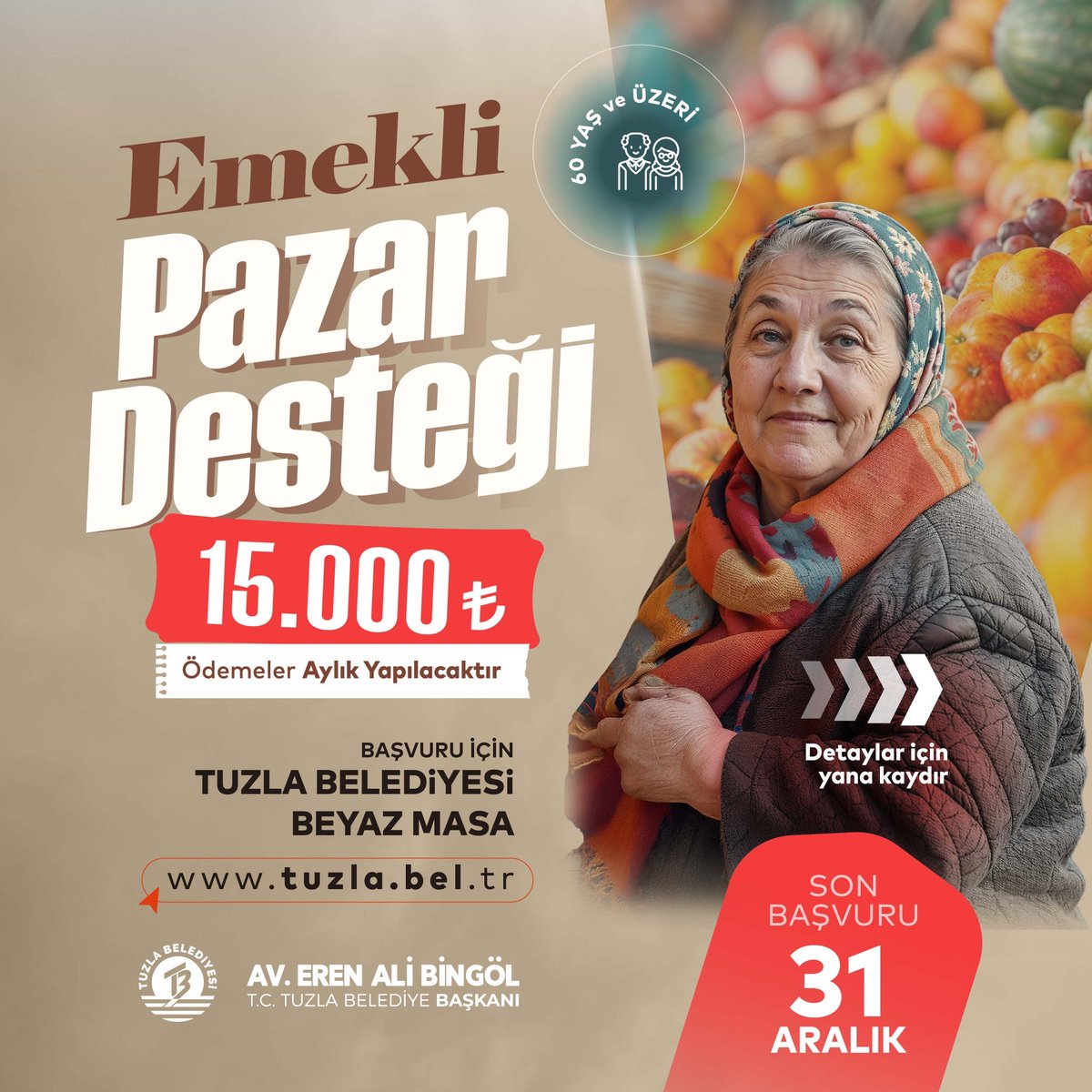 🔴EMEKLİLERE 15.000 TL DESTEK

📌Tuzla Belediyesi, emeklilere 15.00 TL’lik pazar desteği veriyor.

📌Ödemeler aylık 1.250 TL şeklinde yapılacak.

<a href="/TuzlaBelediyesi/">Tuzla Belediyesi</a> <a href="/erenalibingol/">Eren Ali Bingöl</a>