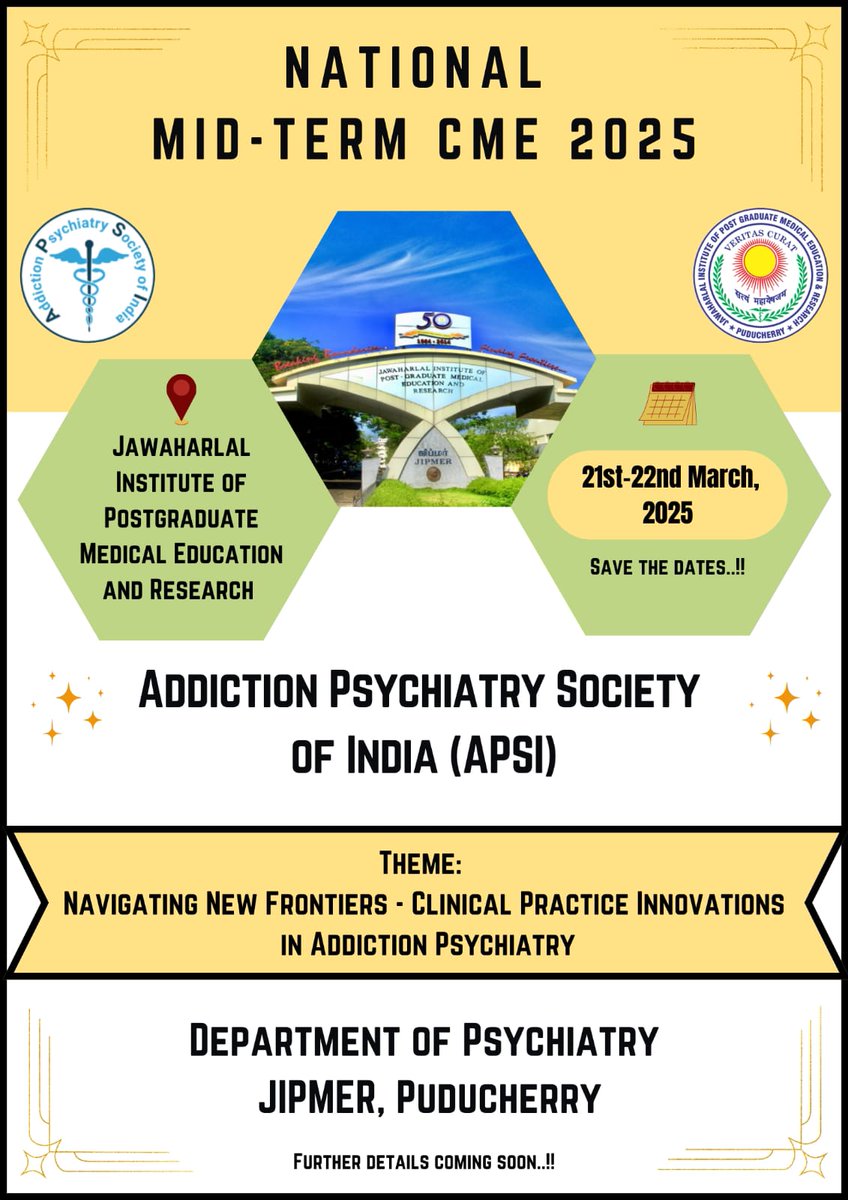 Addiction Psychiatry Society India (@addictionpsyin) on Twitter photo APSI, <a href="/addictionpsyin/">Addiction Psychiatry Society India</a> presents its annual mid term CME 2025 at <a href="/OfficialJipmer/">JIPMER - Official</a> , Pondicherry.
Block your dates: 21-22 March 2025. Keep watching this space for more details. APSI, <a href="/addictionpsyin/">Addiction Psychiatry Society India</a> presents its annual mid term CME 2025 at <a href="/OfficialJipmer/">JIPMER - Official</a> , Pondicherry.
Block your dates: 21-22 March 2025. Keep watching this space for more details.