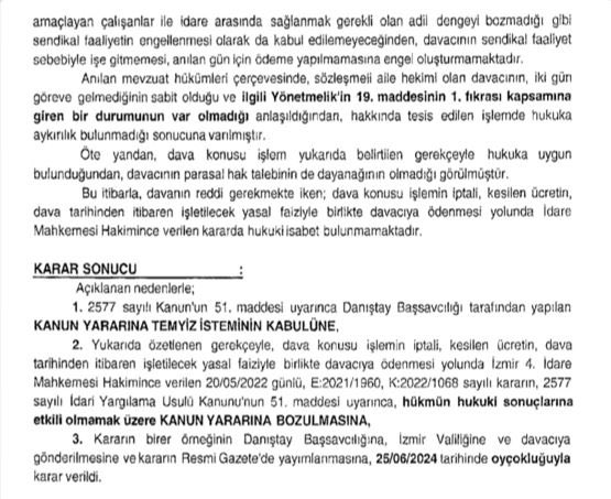 sagliklicozum's tweet photo. Aile hekimleri ve aile sağlığı çalışanlarının ödemeleri, Aile Hekimliği Sözleşme ve Ödeme Yönetmeliği’ne göre yapılmaktadır. 

Yönetmelikte, ödemelerin çalışılan gün sayısına göre yapılacağı düzenlenmiş olup; çalışılmayan günler için ödeme yapılması söz konusu değildir.

Dolayısıyla Sağlık Bakanlığı’nın mahkeme kararlarının etrafından dolanarak aile hekimliği çalışanlarının ücretinden kesinti yaptığı iddiası doğru değildir.

Tam tersine, ilgili uygulama yüksek yargı organlarından Danıştay 2. Dairesinin kararlarının yerine getirilmesinden ibarettir.