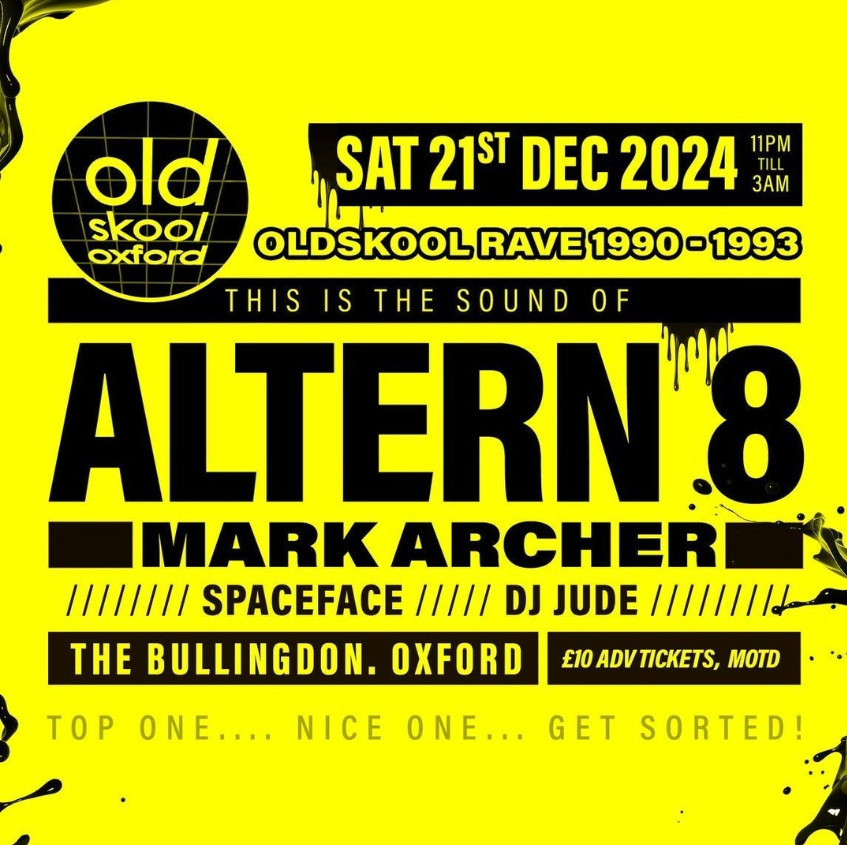 WeAreAltern8's tweet photo. TONIGHT at the @TheBullingdon in OXFORD.
INFO : https://t.co/V3RMpPQ94f
#ontour #oldskool #rave #altern8 #markarcher https://t.co/Qeja5w7iLo