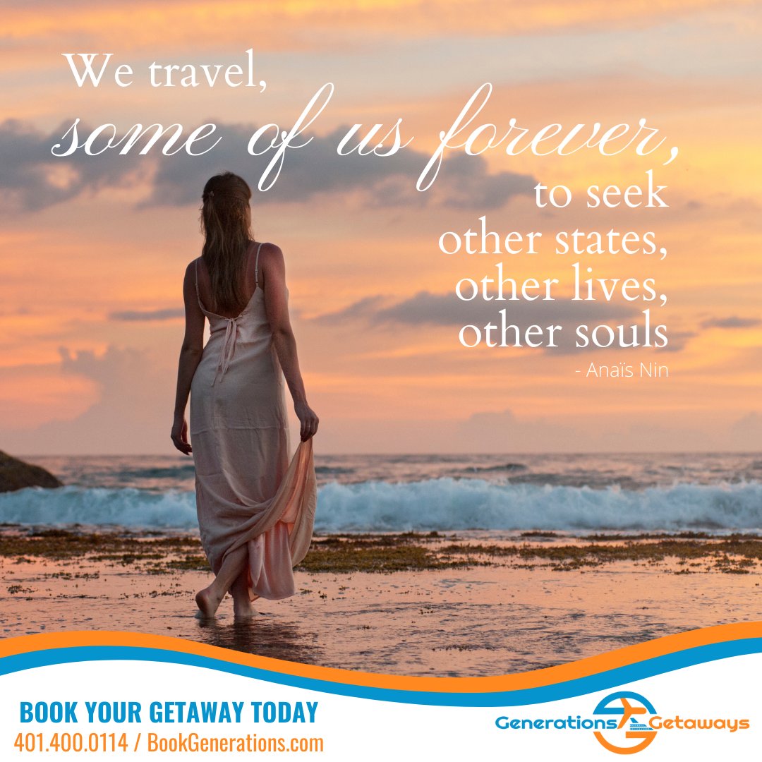 GenGetaways's tweet image. We Travel, Some Of Us Forever, To Seek Other States, Other Lives, Other Souls - Anaïs Nin

#travel #vacation #getaway #allinclusive #resort #cruise #caribbean #europe #beach #family #quotetoliveby #travelquotes #GenerationsGetaways #BookGenerations