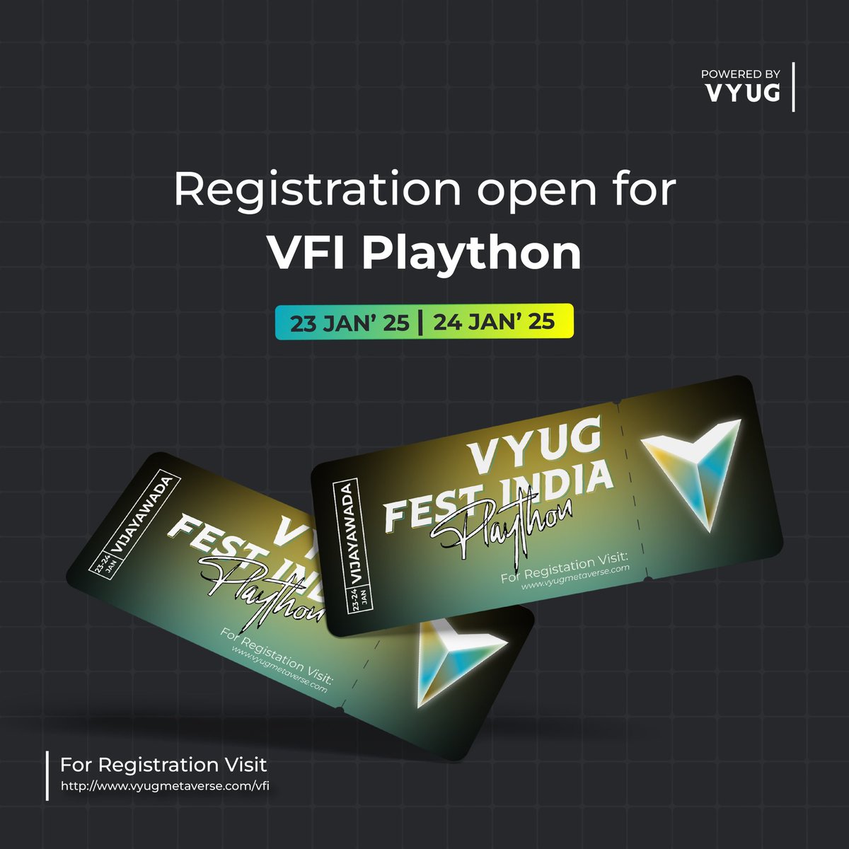 Registration is now open for the VFI Plaython!🎉

Join us on January 23rd and 24th in Vijayawada for two exciting days of fun , learning, and competition📍🗓️

Register now at vyugmetaverse.com/vfi

#VYUGFestIndia #VFI #vfiplaython #VYUG