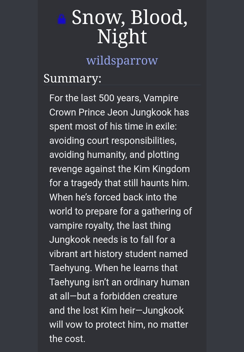 milfitae's tweet photo. Snow, Blood, Night ⭐
@lilithgirlfics

✓84k | complete | explicit 🔞
✿⁠ 500 year old vampire prince jk x half breed vampire th 
✿ forbidden love, modern royalty
✿⁠ blood drinking
✿⁠ fantasy and worldbuilding 
✿⁠ this fic was soo good 💞

🖇️https://t.co/f1a7aluLrO https://t.co/fhYqybt2Yh