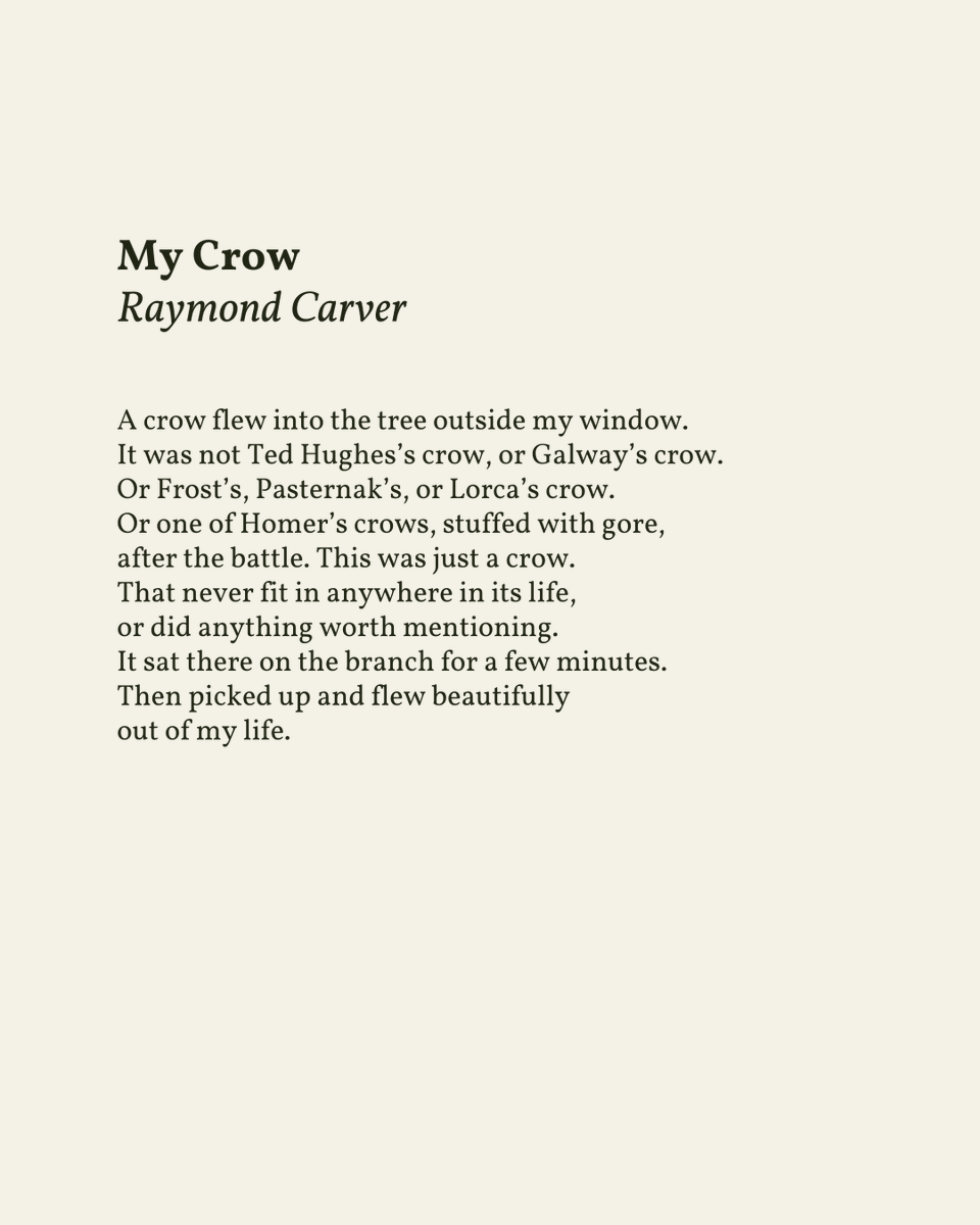 readalittlepoem's tweet photo. “It sat there on the branch for a few minutes. / Then picked up and flew beautifully / out of my life.”

— Raymond Carver
.
.
.

This poem appeared in All of Us: The Collected Poems by Raymond Carver, published by Vintage Books, 1996. Shared here with deep gratitude. https://t.co/WF1pjbgzJ9