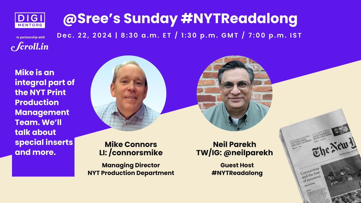 1/x Want to learn how the <a href="/nytimes/">The New York Times</a> goes from final edit to your driveway/apt. door/newsstand? 

Mike Connors, managing director of the NYT production department is our last guest for 2024 on @Sree’s Sunday #NYTReadalong. 

Watch live (8:30am ET) or later:
digimentors.group/post/nytreadal…