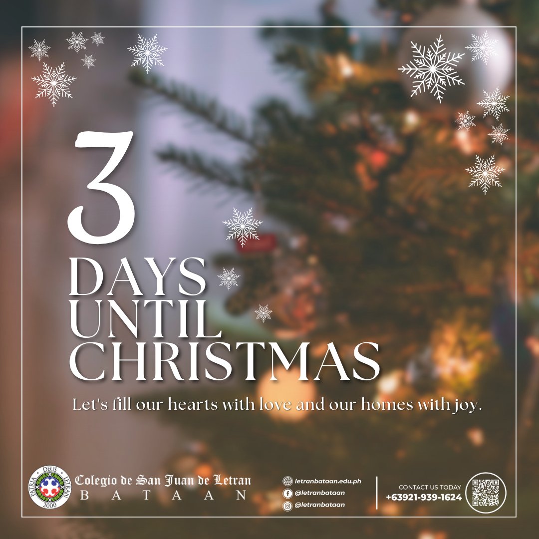 LetranBataan's tweet photo. The Countdown Begins! ✨🎄

Only 3 days to go until the most wonderful time of the year! Let the excitement fill your hearts as we get ready to celebrate love, joy, and togetherness this Christmas season. https://t.co/5ctJmKESWf