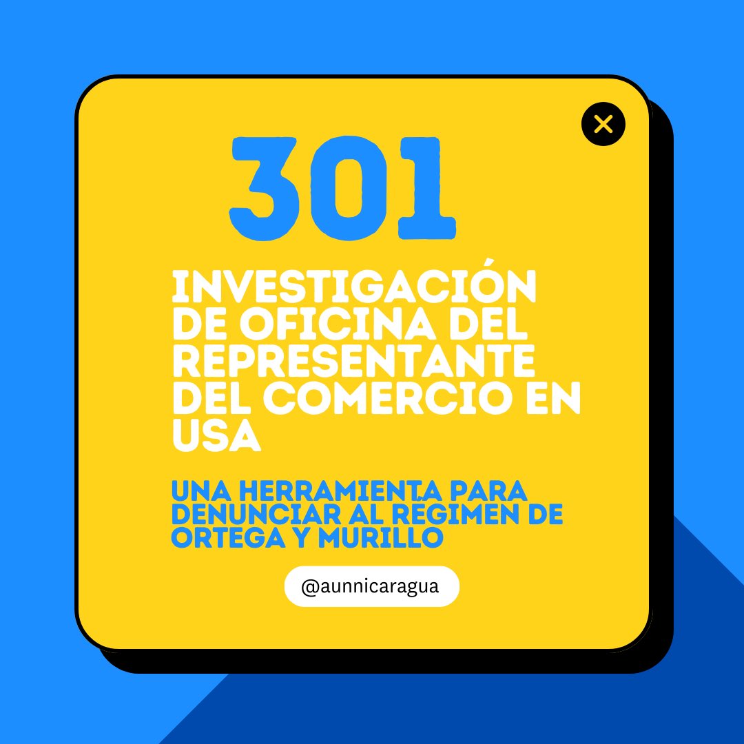 AUNNicaragua's tweet photo. 🚨Atención Nicaragüenses🚨 
Investigación 301 es un proceso dirigido por la Oficina del Representante de Comercio de los Estados Unidos (USTR por sus siglas en inglés) 
Aquí te contamos más:  
Link de portal: https://t.co/g5me0zvNxS https://t.co/9YXv9nVJcI