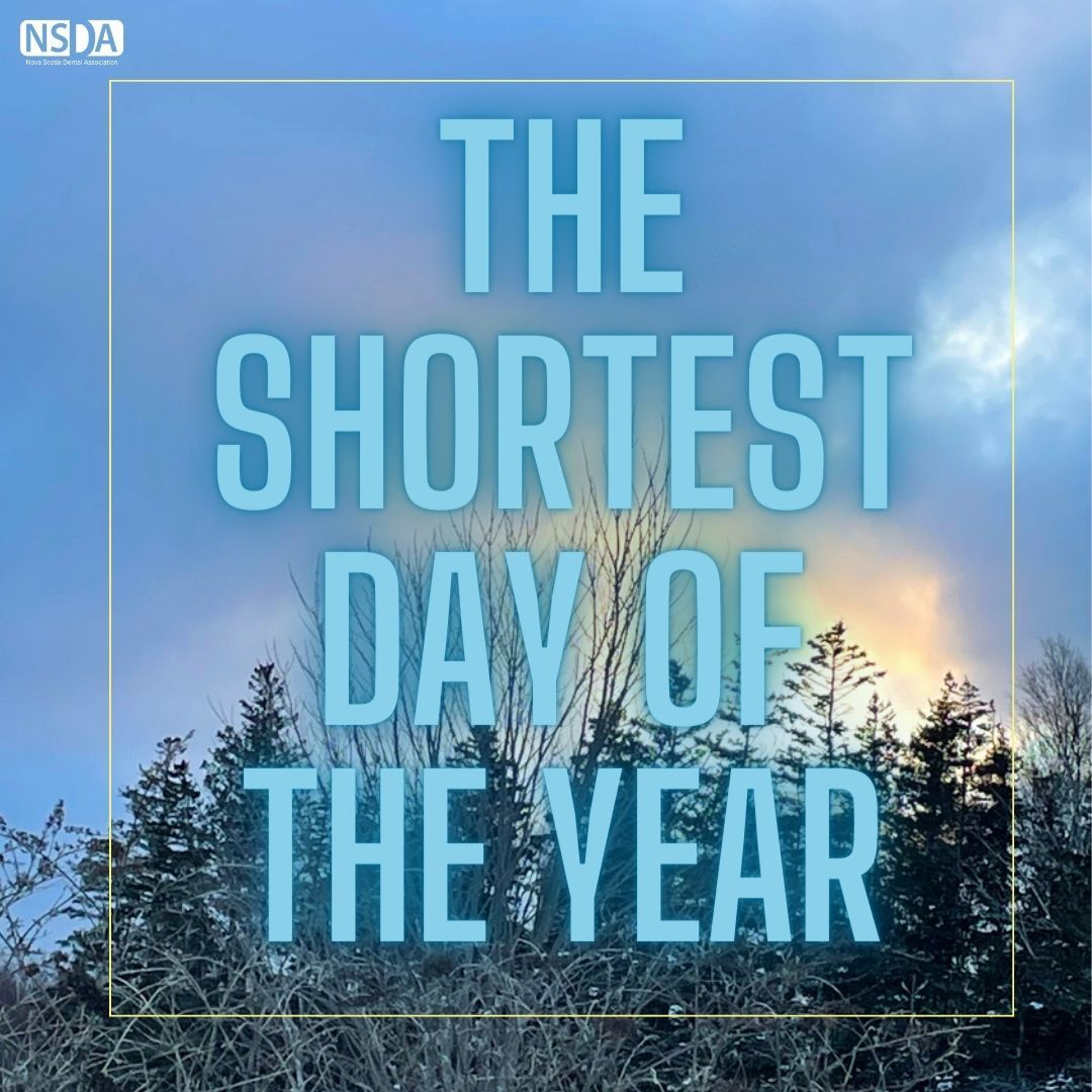 Today is the shortest day of the year! Lack of sunshine can be hard on our bodies and mental well-being, but sticking to a regular bed-time routine can help to regulate your sleep patterns. This includes a set sleep time and, of course, maintaining your nightly oral care routine!