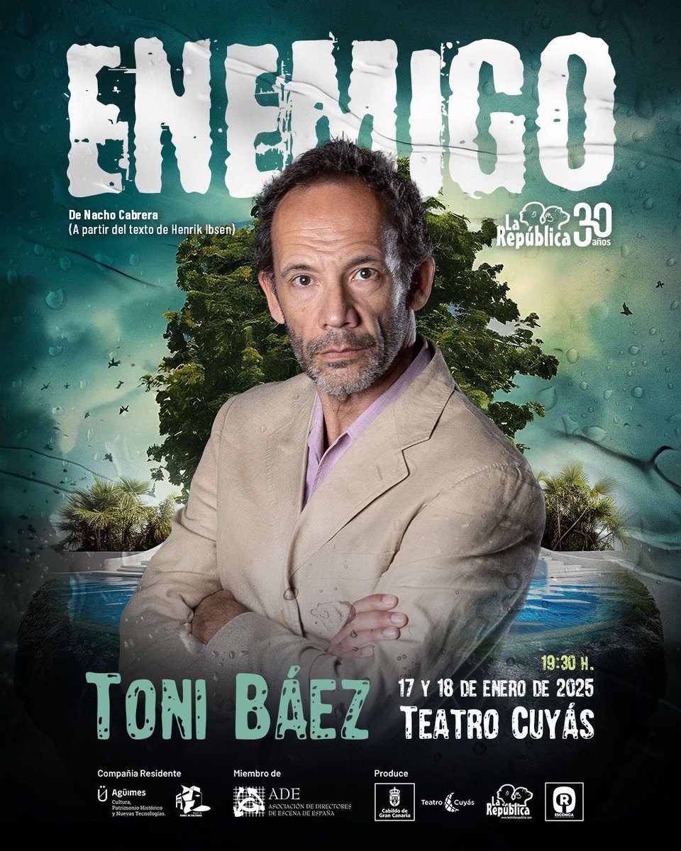 humano es ser fiel a si mismo."
🔷 Toni Báez da vida al inolvidable Dr. Stockmann.
📅 ENEMIGO de TEATRO LA REPÚBLICA
🎭 Teatro Cuyás | Las Palmas de Gran Canaria
🎭 Con: Toni Báez, Alberto Aliaga, David Harada y Niria Ro.
