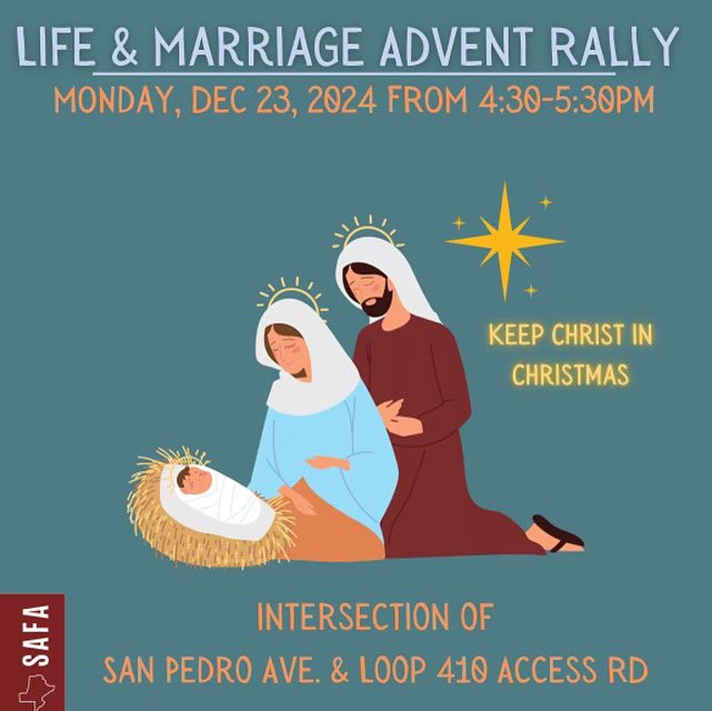 SAFAfamily's tweet image. Exhilarating experience. Come join in.

LIFE &amp;amp; MARRIAGE ADVENT MUSTER (RALLY)
MONDAY, DEC 23, 2024
4:30-5:30PM

KEEP CHRIST IN CHRISTMAS

#SAFA #HappyAdvent #Advent
#Christmas #MerryChristmas
#Christ #JesusChrist #BabyJesus
#Life #Marriage

Intersection:
SAN PEDRO AVE. &amp;amp; LOOP 410
