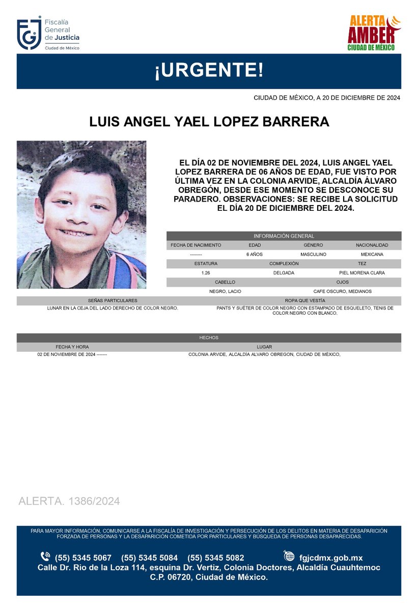 Se activa #AlertaAmber para localizar a un menor de seis años de edad, de nombre Luis Ángel Yael López Barrera, fue visto por última vez el día 2 de noviembre de 2024 en la colonia Arvide, alcaldía Álvaro Obregón