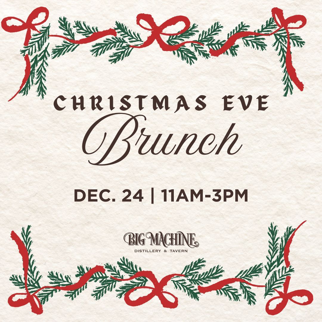 Looking for Christmas Eve Brunch? Try Big Machine Distillery &amp; Tavern in Berry Hill for bottomless Vimosas and our signature Nashville Eggs Benedict!
