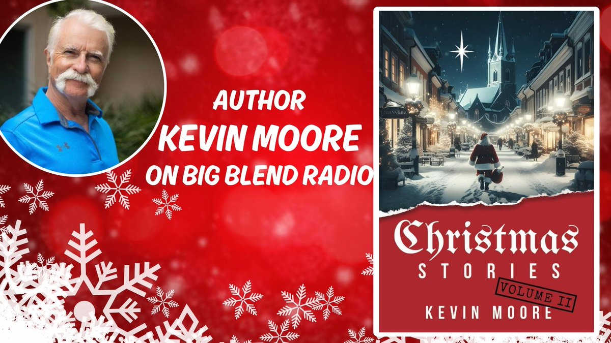 Big Blend Radio & Magazines (@bigblendmag) on Twitter photo Unwrap the magic of the #Winter Holiday Season with this episode of #BigBlendRadio featuring best-selling author Kevin Moore <a href="/booksforwardpr/">Books Forward</a> who talks about his new book, "Christmas Stories: Volume II." Listen on YouTube: youtu.be/J9g1ZRkTjmo?fe… #Christmas Unwrap the magic of the #Winter Holiday Season with this episode of #BigBlendRadio featuring best-selling author Kevin Moore <a href="/booksforwardpr/">Books Forward</a> who talks about his new book, "Christmas Stories: Volume II." Listen on YouTube: youtu.be/J9g1ZRkTjmo?fe… #Christmas