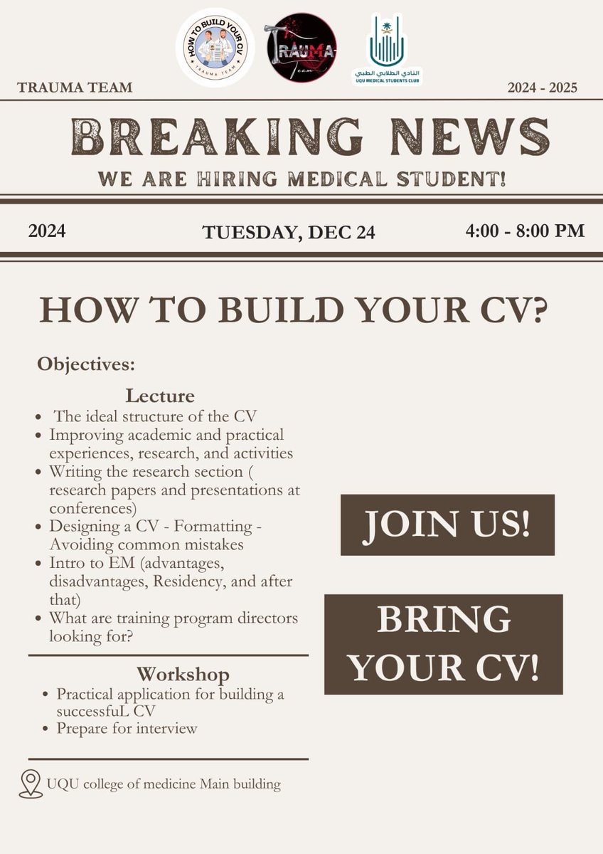 uqu_traumateam's tweet photo. Are you ready to take your career to the next level? Join us for an engaging workshop on 
“How to Build Your CV”🌟📄

🔗: https://t.co/559cvalaqI 

Joining us and bring your CV!🤩✨
#TraumaTeam2025 https://t.co/Eje0eiXXl5
