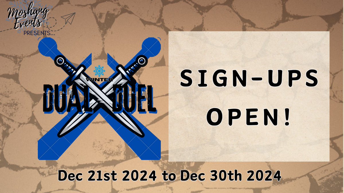MoshangEvents's tweet photo. ❄️ Happy winter solstice! ❄️ 
⚔️ DUALxDUEL⚔️
SIGN UPS ARE OPEN! 

#DxD #teamsqh #teammbj

Form here: https://t.co/kL4C6cvQB9 https://t.co/difUqbsQSF