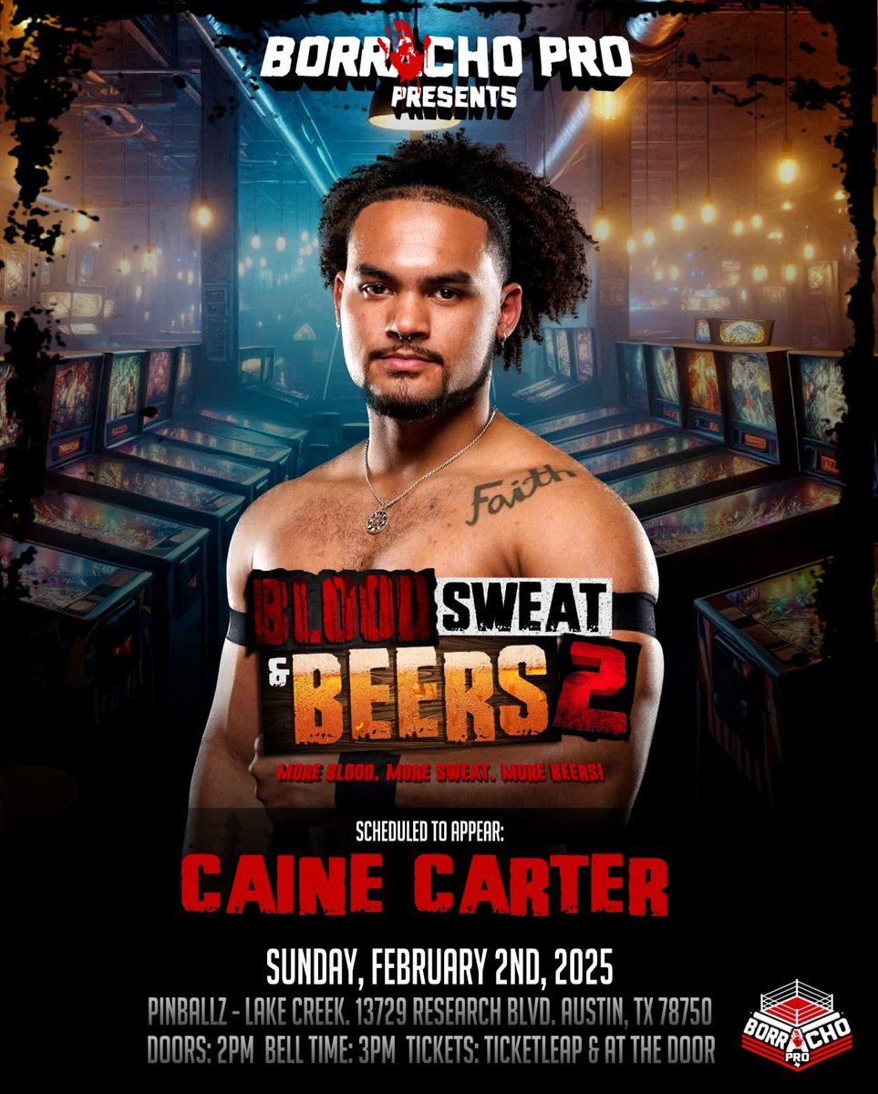 BorrachoProATX's tweet photo. Caine Carter is coming to our 2 year anniversary, our biggest show yet in February! 

Borracho Pro: Blood, Sweat and Beers 2!
Sunday Feb. 2nd at 3pm! 
#BPBSB2
@pinballz_lakecreek
LIVE!!

🎟️ https://t.co/uO7azirQAU https://t.co/dTh6rjioly
