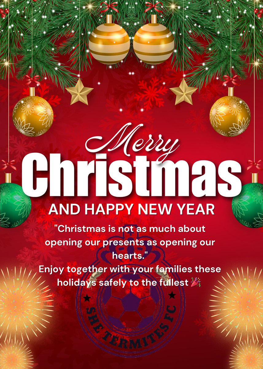 To the She Termites fraternity, our fans, The Termites League &amp; Sponsors. May this festive season be as joyful &amp; successful as you wish. Merry Christmas 🎄🎉💐