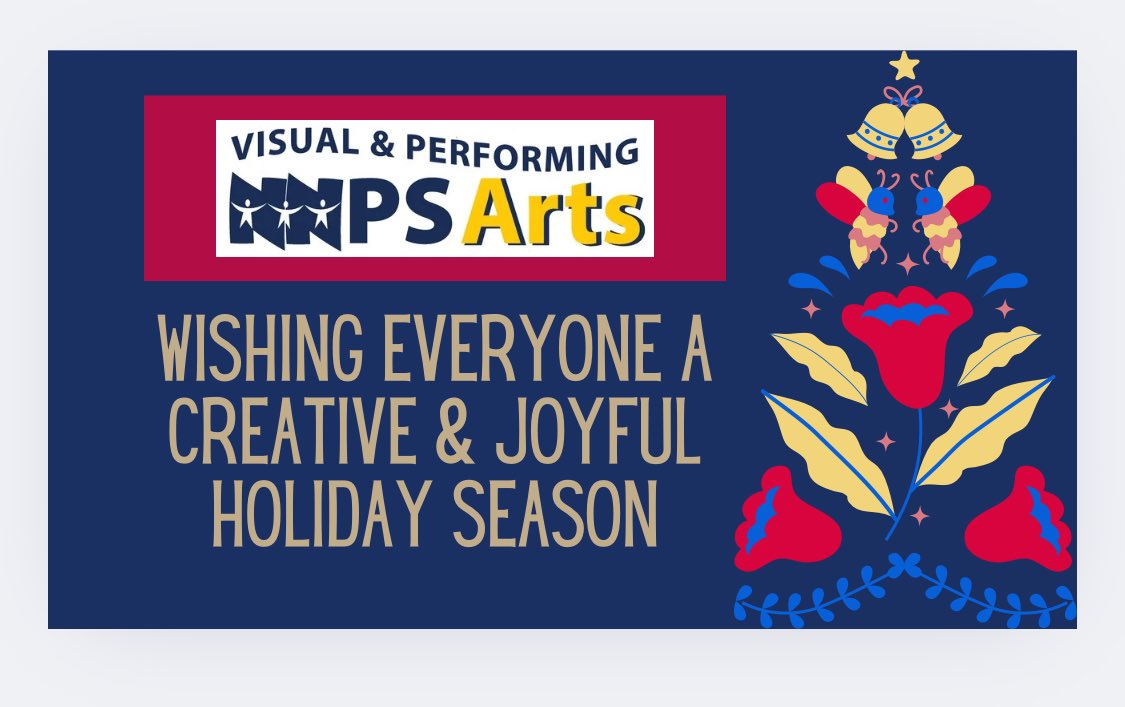NNPSArts's tweet image. Make a joyful noise &amp;amp; celebrate the holiday in your personal expressive way.

Happy Holidays from the Visual &amp;amp; Performing Arts Dept of @nnschools