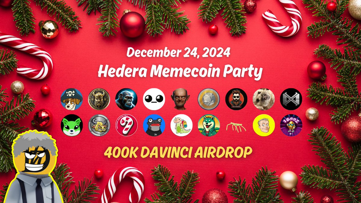 DaVinciGraph (@davincigraph) on Twitter photo Are You Ready?
The Ultimate Hedera Memecoin Party is here 🎉
The BIGGEST memecoin airdrop in Hedera’s history is now locked in! 
400K DAVINCI tokens will be shared among Hedera’s amazing memecoin holders this 24 December 2024 🎁
Thank you to everyone who joined this epic Are You Ready?
The Ultimate Hedera Memecoin Party is here 🎉
The BIGGEST memecoin airdrop in Hedera’s history is now locked in! 
400K DAVINCI tokens will be shared among Hedera’s amazing memecoin holders this 24 December 2024 🎁
Thank you to everyone who joined this epic