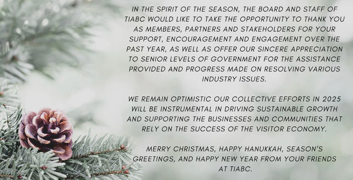 🎄 Season's greetings from all of us at TIABC! Thank you for your support and collaboration in 2024. Together, we look forward to driving sustainable growth in 2025.  

Merry Christmas, Happy Hanukkah, and Happy New Year! 🌟  

#HolidayGreetings #TIABC #ThankYou #VisitorEconomy