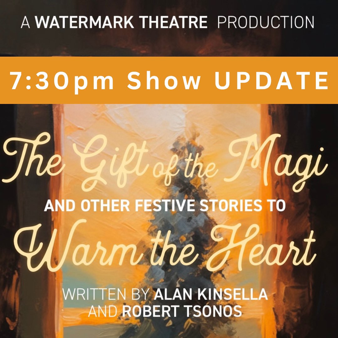 📣7:30pm Show Update - The Gift of the Magi

For the safety of our patrons, staff, and performers, tonight’s 7:30 PM show has been CANCELLED due to the weather. ❄️

Patrons can rebook for tomorrow’s 1pm show or receive a credit. Please contact the box office for more details.
