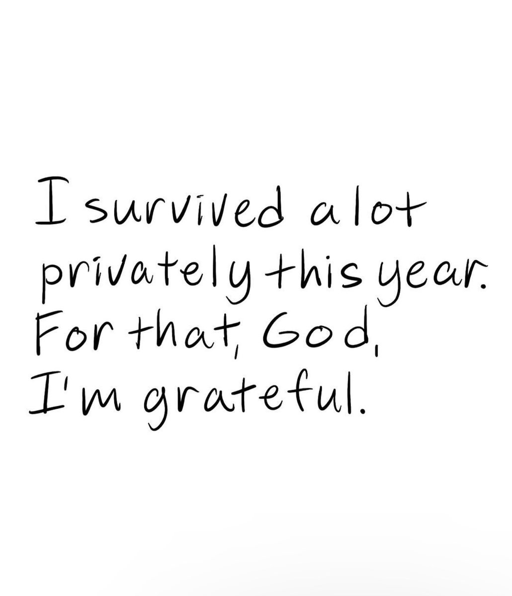 Share what you survived this year that has made you stronger.