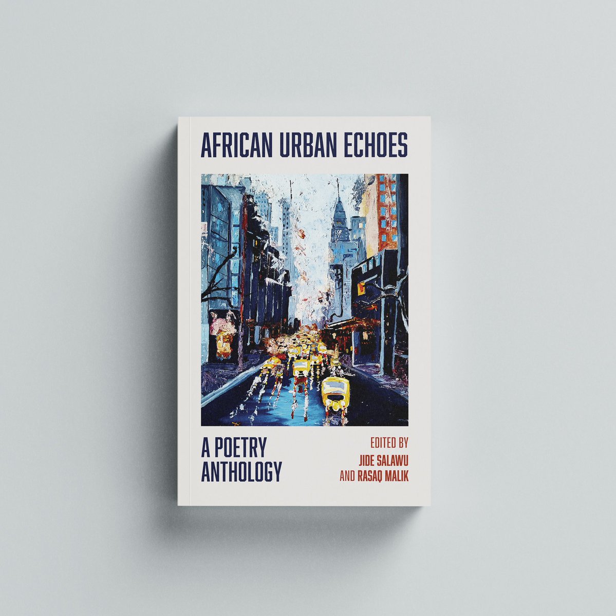Poetry to start the year with!

African Urban Echoes

An anthology of poems by outstanding poets from across Africa. Featuring Canadian poets such as James Yékú, Jumoke Verissimo, and Tolu Oloruntoba. Edited by Jide Salawu and Rasaq Malik.

Preorder Now!
Out on Jan 15, 2025
