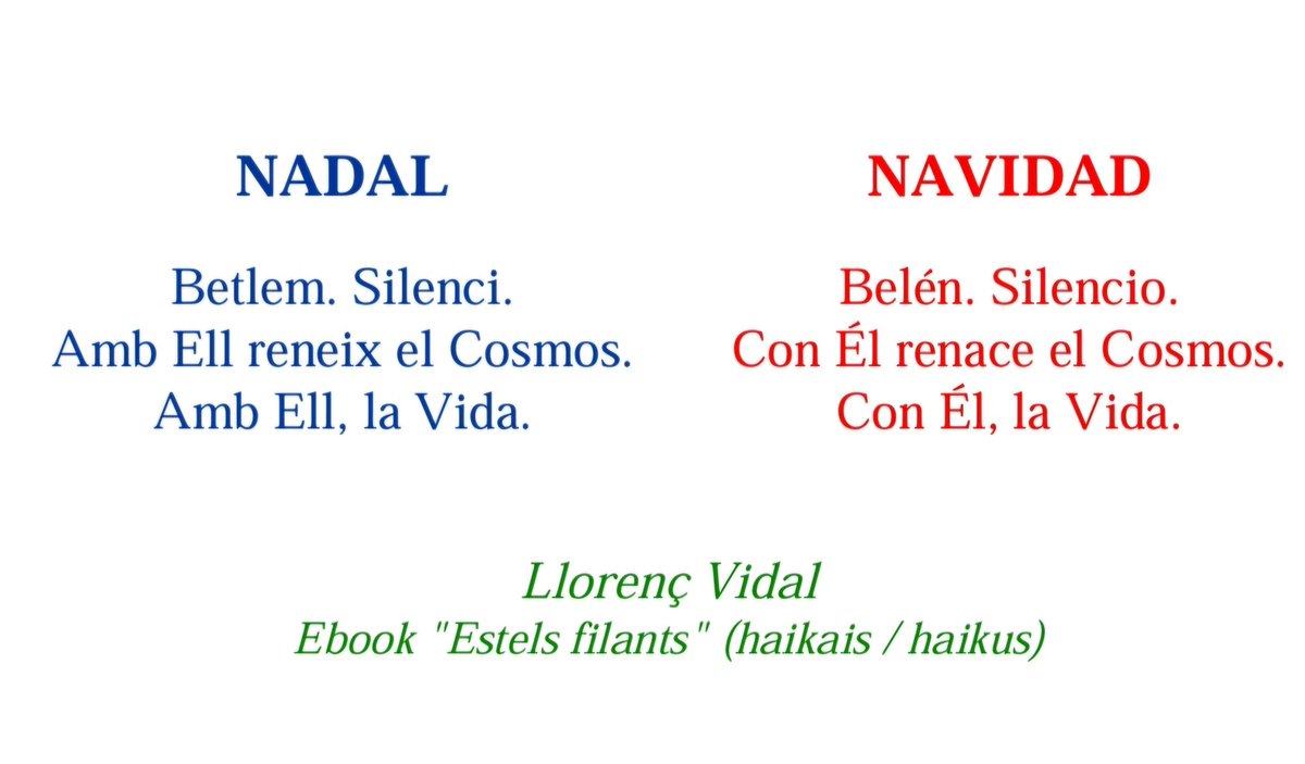 hermano_lorenzo's tweet photo. #NADAL / #NAVIDAD, #haikai / #haikú métrico del libro y ebook "#Estels #filants" (#Estrellas #fugaces), #Mallorca:
https://t.co/hKH5TgN08u https://t.co/1Ywp3FN72u