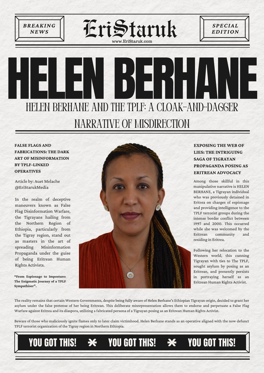 AuetMelache's tweet image. 🚨 Helen Berhane and The TPLF:  A Cloak-and-Dagger Narrative of Misdirection  

Article by: Auet Melache
@EriStarukMedia

“ #FalseFlags and #Fabrications: The Dark Art of #Misinformation by #TPLF-Linked Operatives  “

In the realm of deceptive maneuvers known as False Flag…