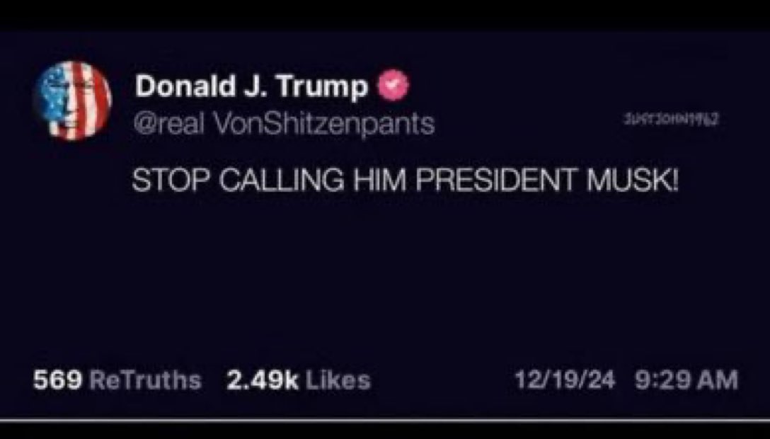 Technically, he’s President Elect Musk.