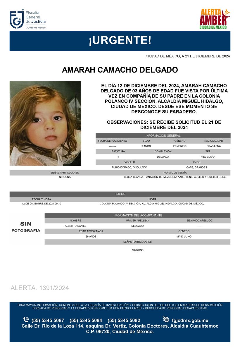 Se activa #AlertaAmber para localizar a una menor de tres años de edad, de nombre Amarah Camacho Delgado, fue vista por última vez el día 12 de diciembre de 2024 en la colonia Polanco Cuarta Sección, alcaldía Miguel Hidalgo