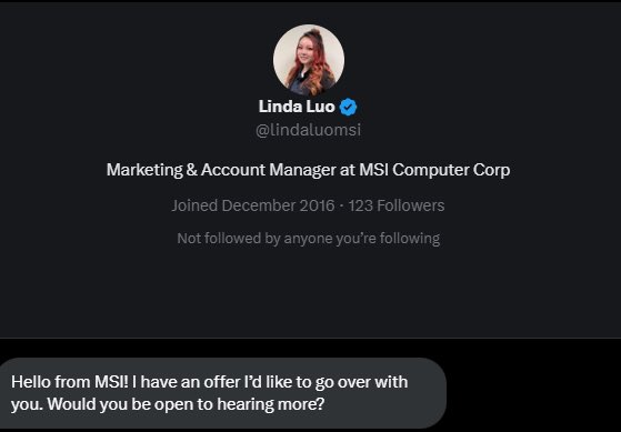 Longer version, I did all the checks, I checked the contact, they looked legitimate and their profile was many years old, no assuming they hacked the MSI contacts account before they messaged me. Sure passed all the checks, no known scans referencing the site and looked like