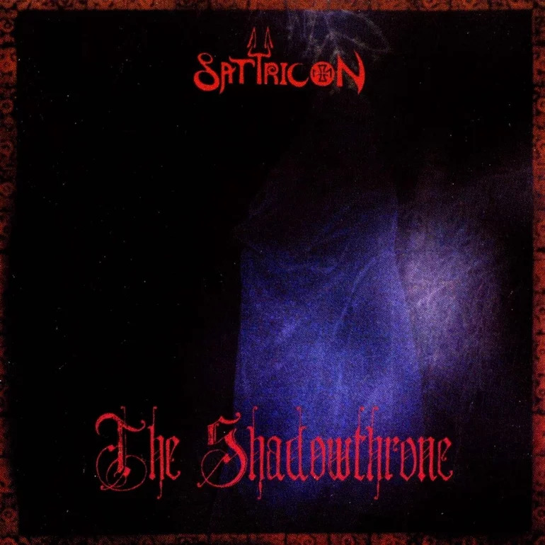 SATYRICON - The Shadowthrone
Full-length
Moonfog Prod 1994-IX-12
Black Metal 🇳🇴

The King Of The Shadowthrone
youtube.com/watch?v=xMdf4W…