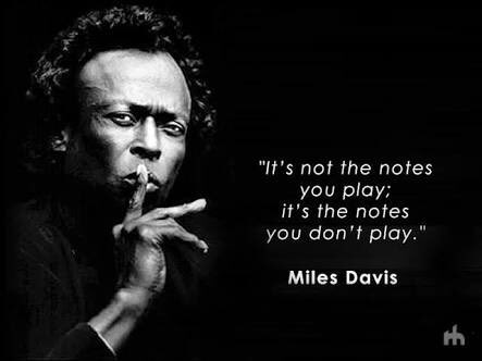 PhilosophyOnX's tweet image. It&apos;s not the notes you play; it&apos;s the notes you don&apos;t play.-Miles Davis