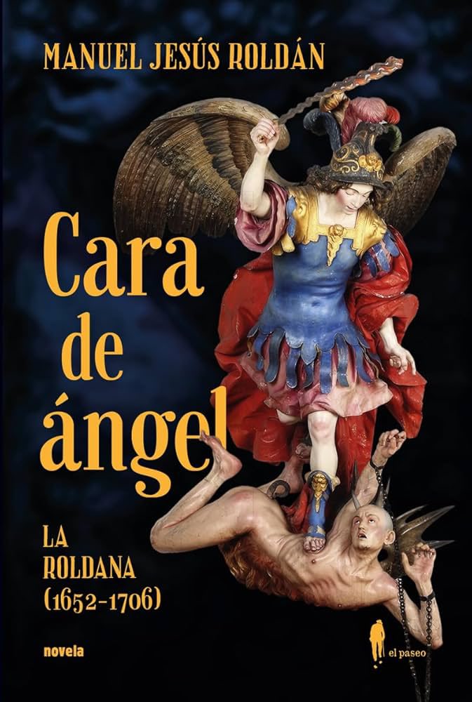 Manuel Jesús Roldán (@manuroldansal) on Twitter photo La novela biográfica de Luisa Roldán, la mujer que llegó a ser escultora de cámara de la Corte, #Roldanacaradeangel en el año de su exposición antológica en el <a href="/MuseoEscultura/">Museo Nacional de Escultura</a> La novela biográfica de Luisa Roldán, la mujer que llegó a ser escultora de cámara de la Corte, #Roldanacaradeangel en el año de su exposición antológica en el <a href="/MuseoEscultura/">Museo Nacional de Escultura</a>